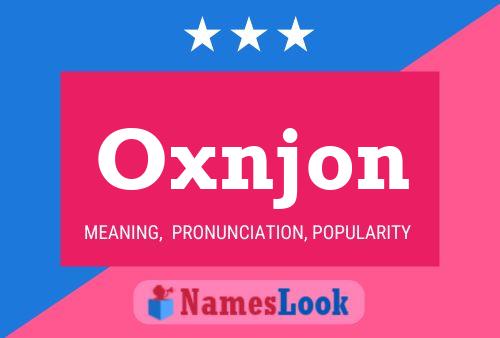 Poster del nome Oxnjon