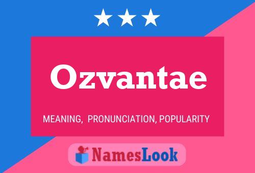 Poster del nome Ozvantae