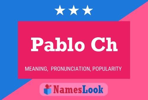 Poster del nome Pablo Ch