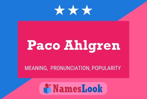 Poster del nome Paco Ahlgren