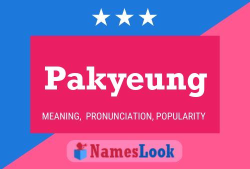 Poster del nome Pakyeung