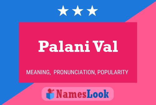 Poster del nome Palani Val