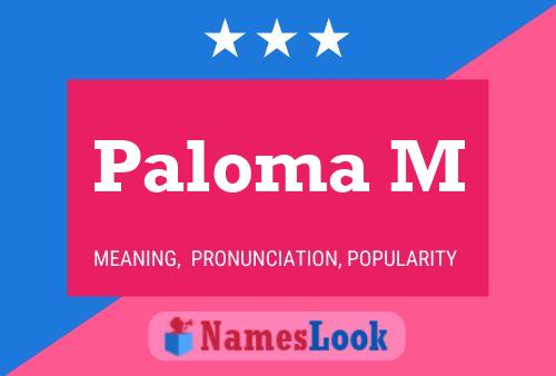 Poster del nome Paloma M