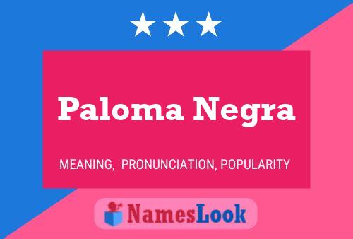 Poster del nome Paloma Negra