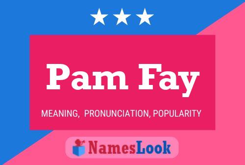 Poster del nome Pam Fay