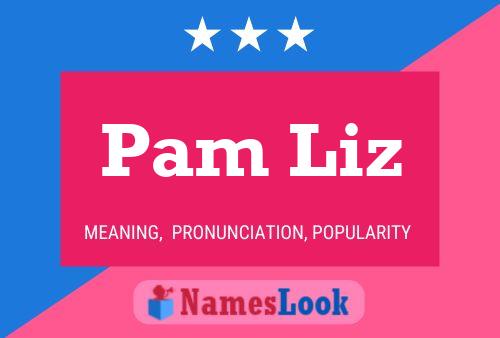 Poster del nome Pam Liz