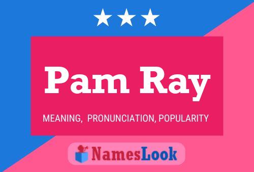 Poster del nome Pam Ray