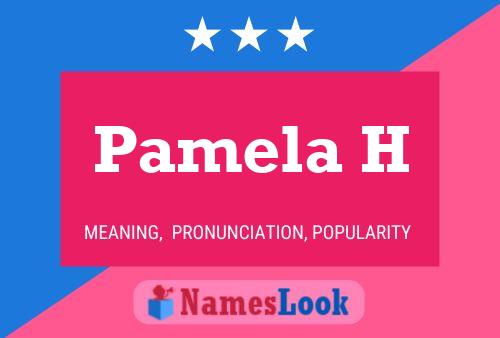 Poster del nome Pamela H