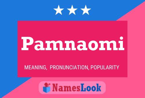 Poster del nome Pamnaomi