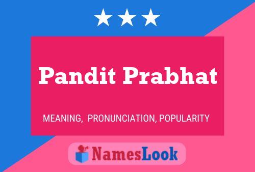 Poster del nome Pandit Prabhat