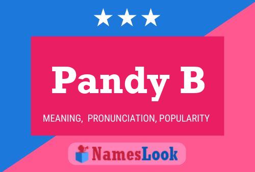 Poster del nome Pandy B