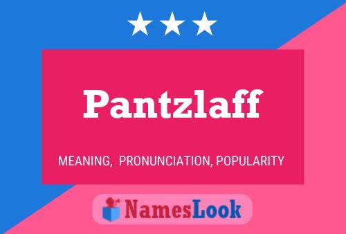 Poster del nome Pantzlaff