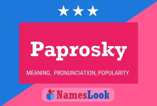 Poster del nome Paprosky