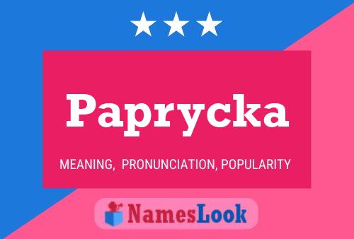 Poster del nome Paprycka