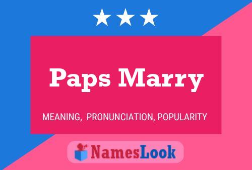 Poster del nome Paps Marry