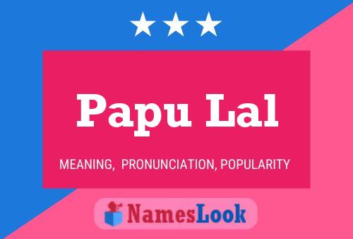 Poster del nome Papu Lal