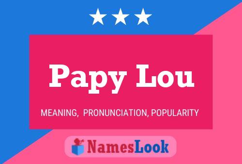 Poster del nome Papy Lou