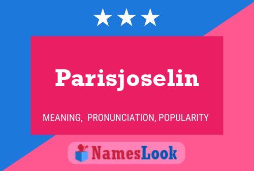 Poster del nome Parisjoselin