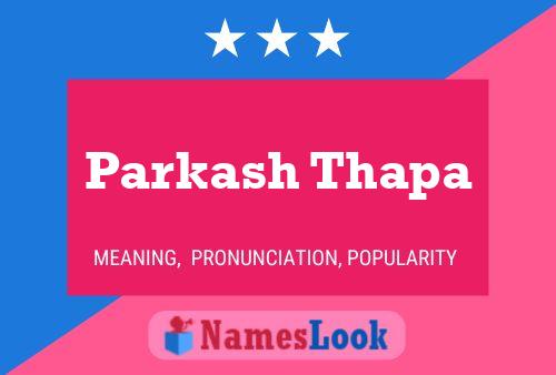 Poster del nome Parkash Thapa