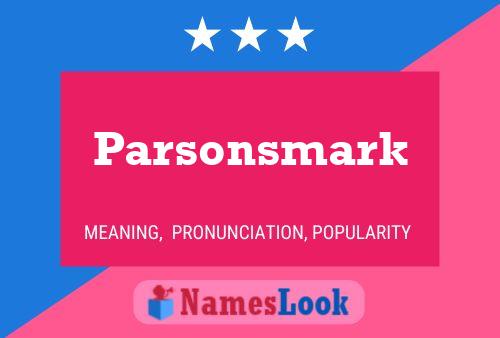 Poster del nome Parsonsmark