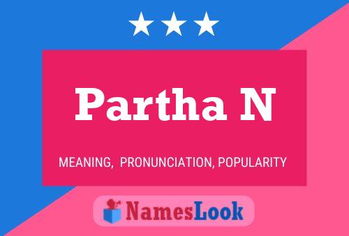 Poster del nome Partha N