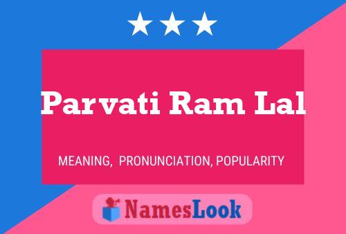 Poster del nome Parvati Ram Lal