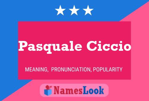 Poster del nome Pasquale Ciccio