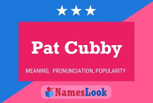 Poster del nome Pat Cubby