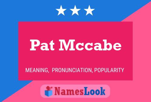 Poster del nome Pat Mccabe