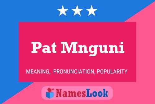 Poster del nome Pat Mnguni