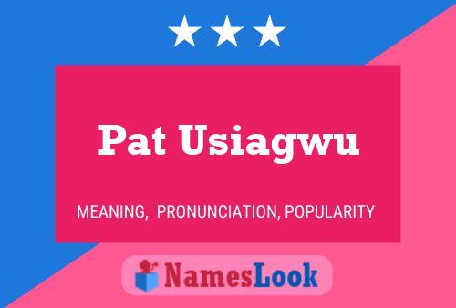 Poster del nome Pat Usiagwu