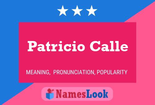 Poster del nome Patricio Calle