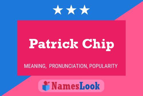 Poster del nome Patrick Chip