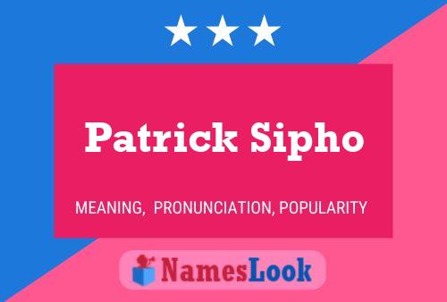 Poster del nome Patrick Sipho