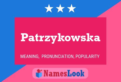 Poster del nome Patrzykowska