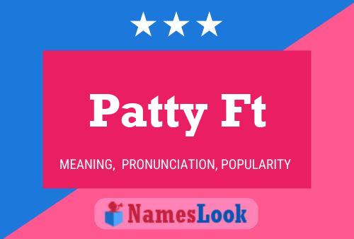 Poster del nome Patty Ft