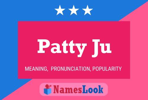 Poster del nome Patty Ju