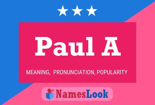 Poster del nome Paul A