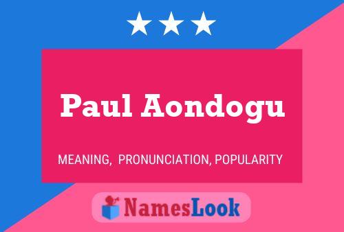 Poster del nome Paul Aondogu