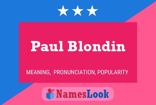 Poster del nome Paul Blondin