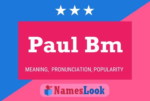 Poster del nome Paul Bm