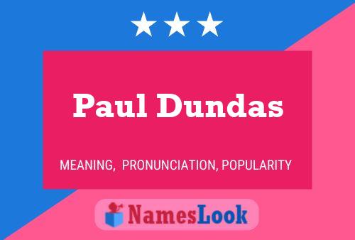 Poster del nome Paul Dundas