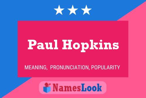 Poster del nome Paul Hopkins