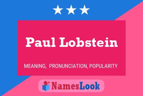 Poster del nome Paul Lobstein