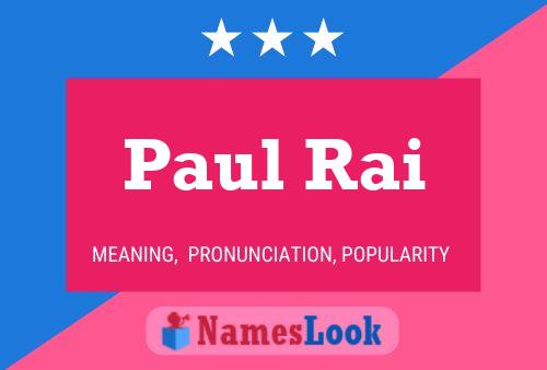 Poster del nome Paul Rai