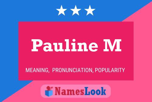 Poster del nome Pauline M