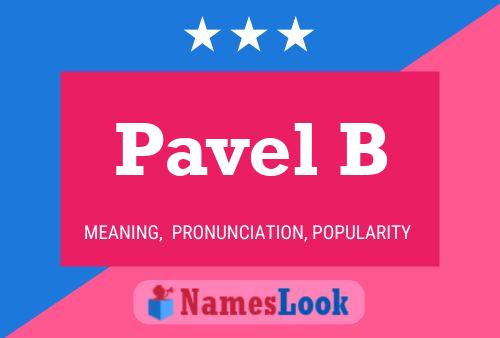 Poster del nome Pavel B