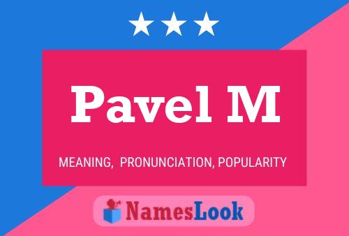 Poster del nome Pavel M