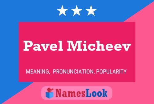 Poster del nome Pavel Micheev