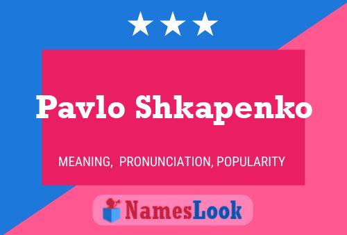 Poster del nome Pavlo Shkapenko